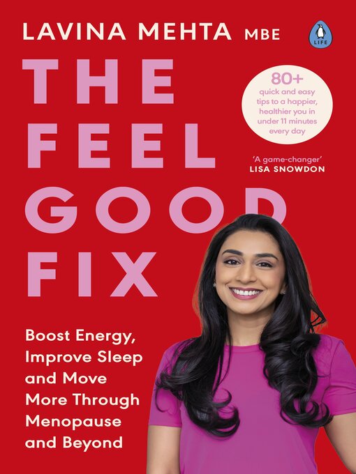 Title details for The Feel Good Fix by Lavina Mehta MBE - Available